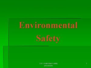 Environmental Safety 2 01 Understand safety procedures 1