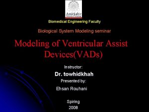 Biomedical Engineering Faculty Biological System Modeling seminar Modeling