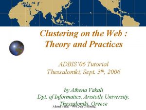 Clustering on the Web Theory and Practices ADBIS