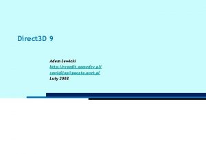 Direct 3 D 9 Adam Sawicki http regedit