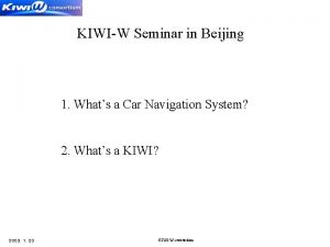 KIWIW Seminar in Beijing 1 Whats a Car