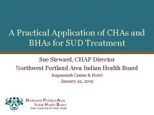 A Practical Application of CHAs and BHAs for