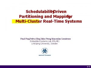 Schedulability Driven Partitioning and Mapping for MultiCluster RealTime