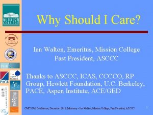 Why Should I Care Ian Walton Emeritus Mission