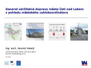 Generel udriteln dopravy msta st nad Labem z