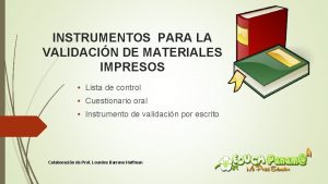 INSTRUMENTOS PARA LA VALIDACIN DE MATERIALES IMPRESOS Lista