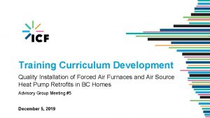 Training Curriculum Development Quality Installation of Forced Air