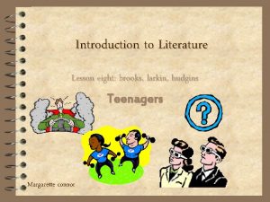 Introduction to Literature Lesson eight brooks larkin hudgins