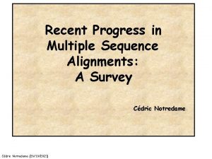 Recent Progress in Multiple Sequence Alignments A Survey