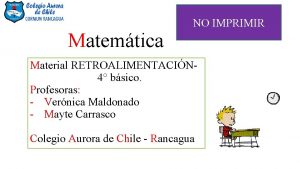 Matemtica NO IMPRIMIR Material RETROALIMENTACIN 4 bsico Profesoras