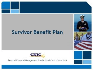 Survivor Benefit Plan Personal Financial Management Standardized Curriculum