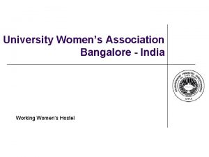 University Womens Association Bangalore India Working Womens Hostel