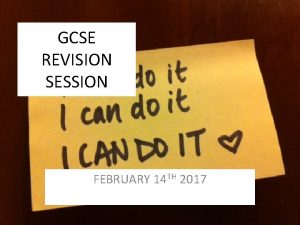 GCSE REVISION SESSION FEBRUARY 14 TH 2017 Which