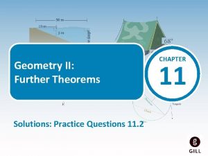 Geometry II Further Theorems Solutions Practice Questions 11