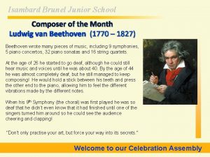 Isambard Brunel Junior School Composer of the Month