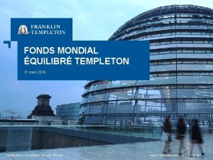 MD FONDS MONDIAL QUILIBR TEMPLETON 31 mars 2019