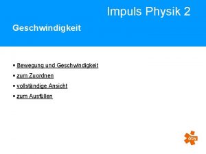 Impuls Physik 2 Geschwindigkeit Bewegung und Geschwindigkeit zum