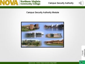 Campus Security Authority Closed Campus Security Authority Module