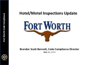 Fort Worth Code Compliance HotelMotel Inspections Update Brandon