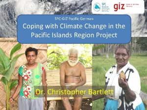 SPCGIZ Pacific German Coping with Climate Change in