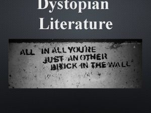Dystopian Literature What is a Utopia A place