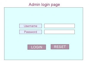 Admin login page Username Password LOGIN RESET Menu