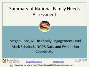 Summary of National Family Needs Assessment Megan Cote