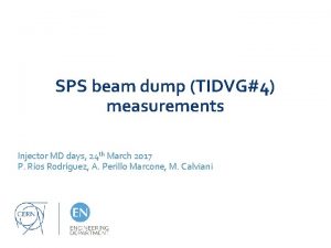 SPS beam dump TIDVG4 measurements Injector MD days