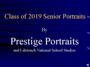 Class of 2019 Senior Portraits By Prestige Portraits