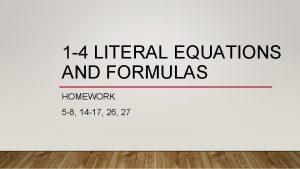 1 4 LITERAL EQUATIONS AND FORMULAS HOMEWORK 5