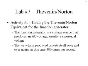 1 Lab 7 TheveninNorton Activity 1 finding the