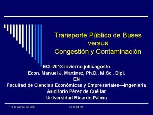 Transporte Pblico de Buses versus Congestin y Contaminacin