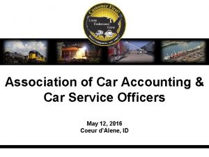 Association of Car Accounting Car Service Officers May