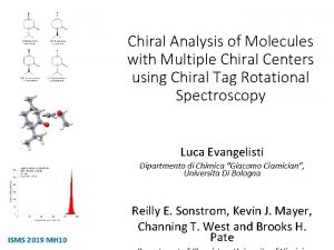 Chiral Analysis of Molecules with Multiple Chiral Centers