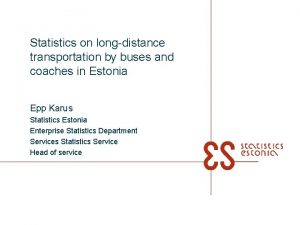 Statistics on longdistance transportation by buses and coaches