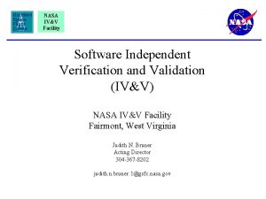 NASA IVV Facility Software Independent Verification and Validation