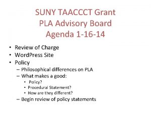 SUNY TAACCCT Grant PLA Advisory Board Agenda 1