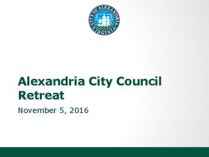 Alexandria City Council Retreat November 5 2016 Agenda