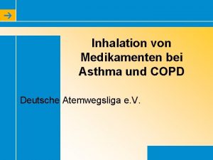 Inhalation von Medikamenten bei Asthma und COPD Deutsche