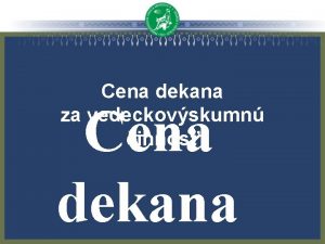 Cena dekana za vedeckovskumn innos Cena dekana doc