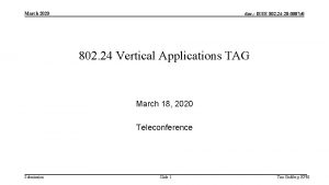 March 2020 doc IEEE 802 24 20 0007