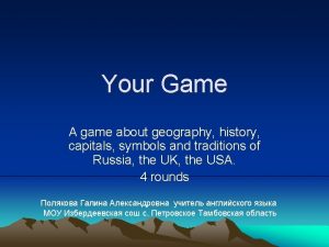 Round 1 Geography Russi 10 a 40 70