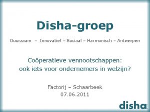 Dishagroep Duurzaam Innovatief Sociaal Harmonisch Antwerpen Coperatieve vennootschappen