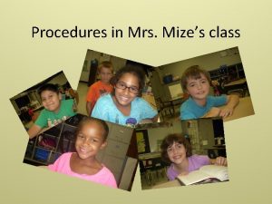 Procedures in Mrs Mizes class Three ring binder