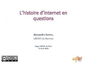 Lhistoire dinternet en questions Alexandre Serres URFIST de