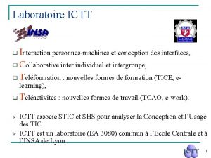 Laboratoire ICTT Interaction personnesmachines et conception des interfaces