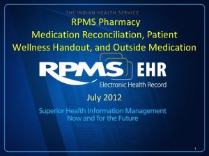 RPMS Pharmacy Medication Reconciliation Patient Wellness Handout and