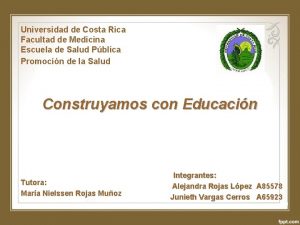 Universidad de Costa Rica Facultad de Medicina Escuela