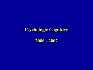 Psychologie Cognitive 2006 2007 P Lemaire 1999 Psychologie