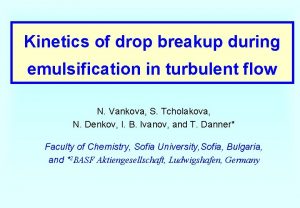 Kinetics of drop breakup during emulsification in turbulent